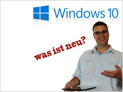 Neuerungen in Windows 10